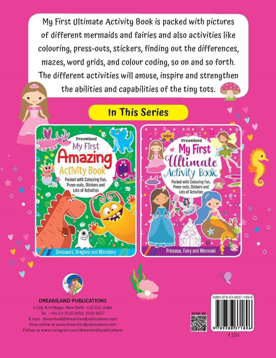 Dreamland Publications My First Ultimate Activity Book- Princess, Fairy And Mermaid - 9789388371896
