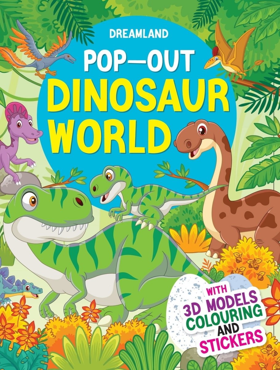 Dreamland Publications Pop-Out Dinosaurs World- With Colouring Stickers - 9788194136859