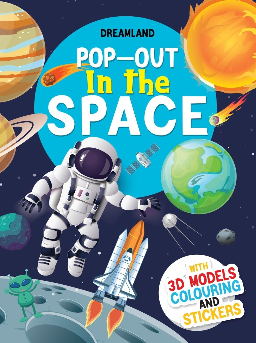 Dreamland Publications Pop-Out In the Space- With Colouring Stickers - 9788194136873