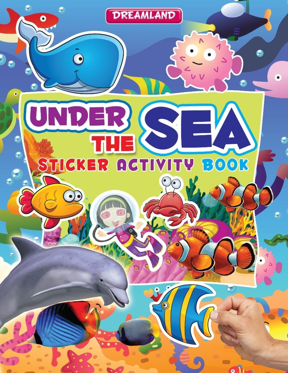 Dreamland Publications Sticker Activity Book- Under The Sea - 9789350896785