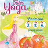Om Books International Tales for Yoga : Cinderella A tale along with postures for being optimistic - 9789353760533