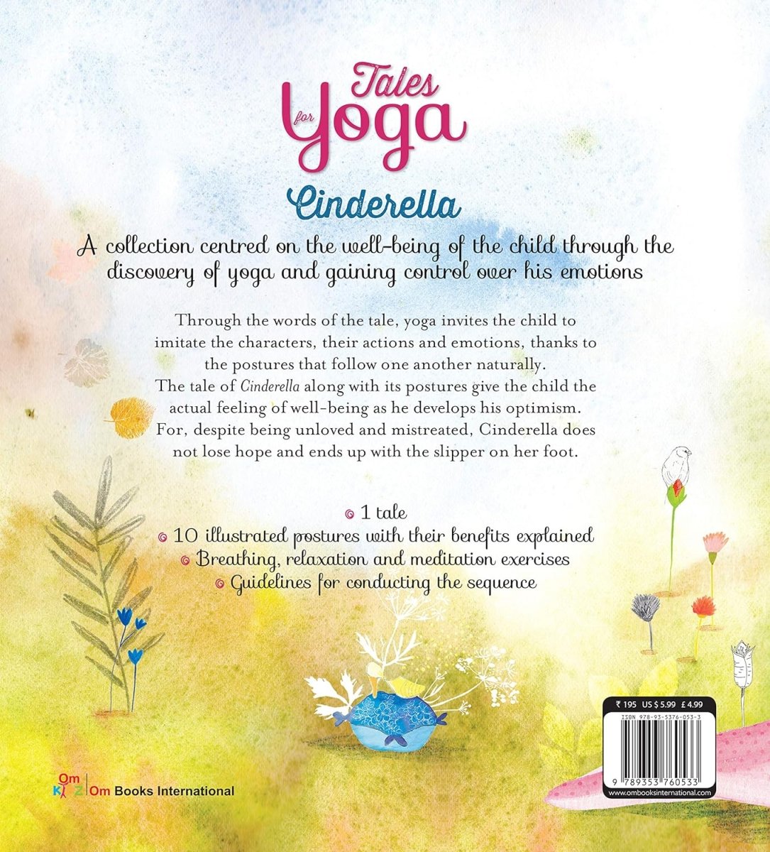 Om Books International Tales for Yoga : Cinderella A tale along with postures for being optimistic - 9789353760533