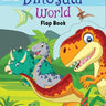 Dreamland Publications Flap Book- Dinosaur World - 9788195163212