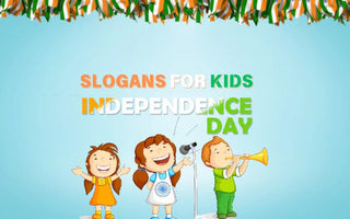 45+ Slogans On Independence Day For Kids - The Mom Store