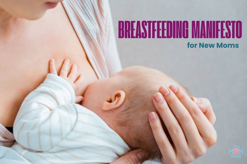 The Go-To Breastfeeding Manifesto for New Moms - The Mom Store