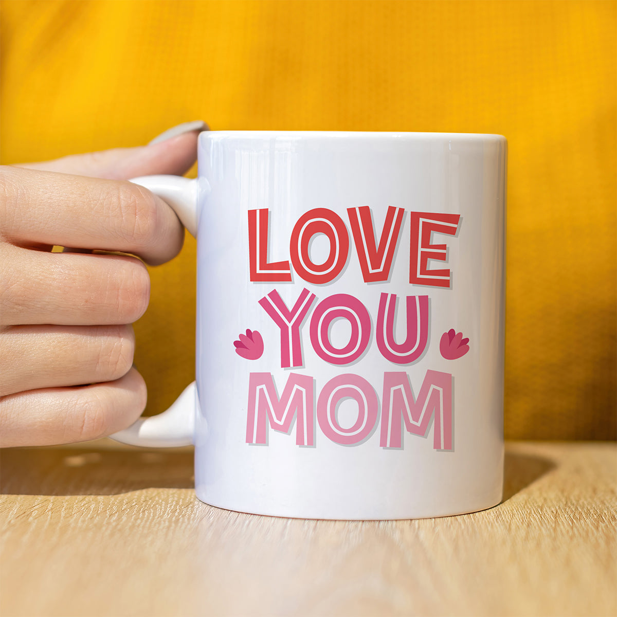 Oye Happy Love You Mom Mug