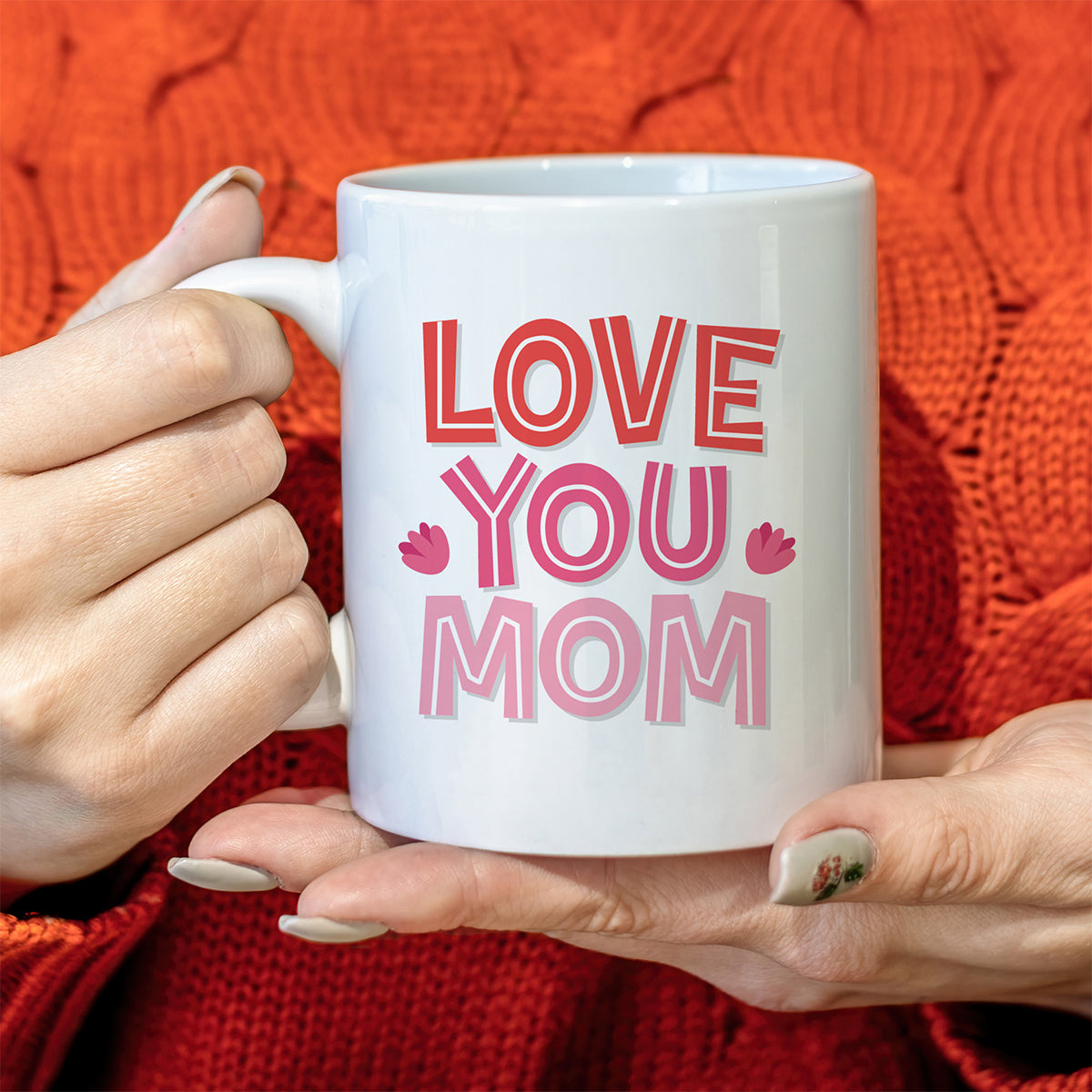 Oye Happy Love You Mom Mug