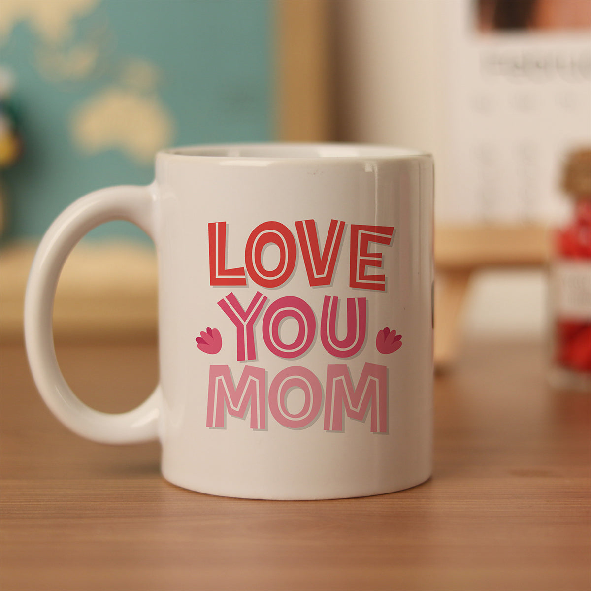 Oye Happy Love You Mom Mug