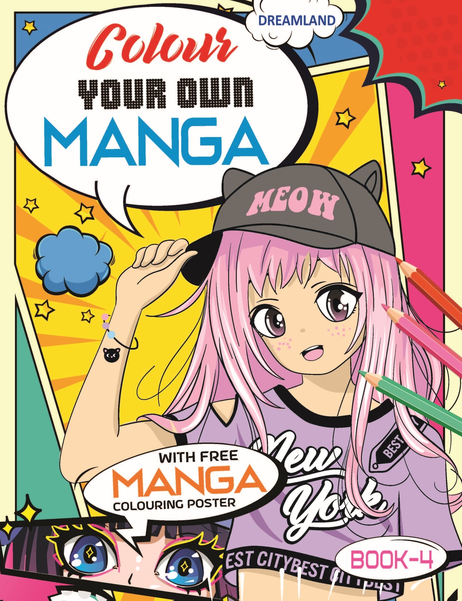 Dreamland Publications Colour Your Own Manga Book 4 With Free Manga Colouring Poster Age 4+