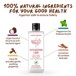 Coco Crush Ayurvedic Teeth Whitening Liquid | 100% Natural - TWHITE50