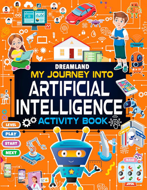 Dreamland Artificial Intelligence Activity Book for Kids 7+ Years - Books