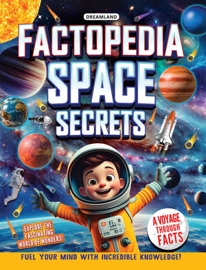 Dreamland Factopedia Space Secrets Fun Space Facts Book for Kids 6-10 Years - Books