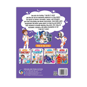Dreamland I Can Be an Astronaut- Learn What Astronauts Do Through Fun Stories and Engaging Illustrations for Kids Ages 4–8 - Books