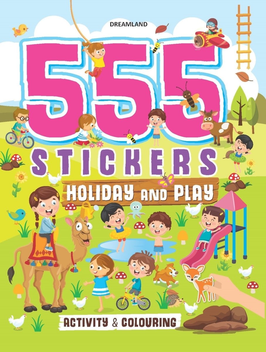 Dreamland Publications 555 Stickers, Holiday And Play Activity And Colouring Book - 9789395406048