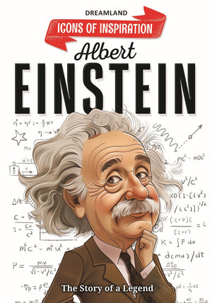 Dreamland Publications Albert Einstein Icons of Inspiration Illustrated Biography for Kids Age 6 - 12 Years - 9789358066586