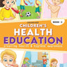 Dreamland Publications Children's Health Education- Book 3 - 9788184514025
