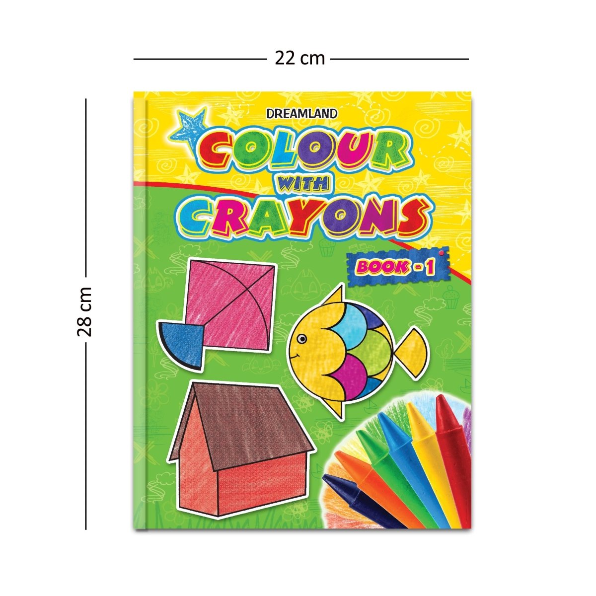 Dreamland Publications Colour With Crayons- 1 to 5 (Pack) - 9789350892022