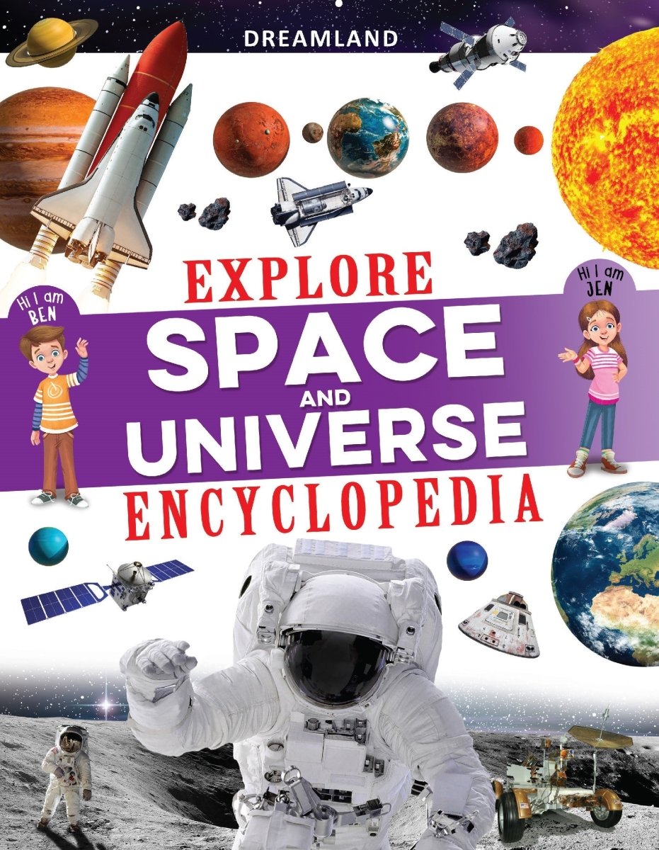 Dreamland Publications Explore Space & Universe Encyclopedia - 9789395588393