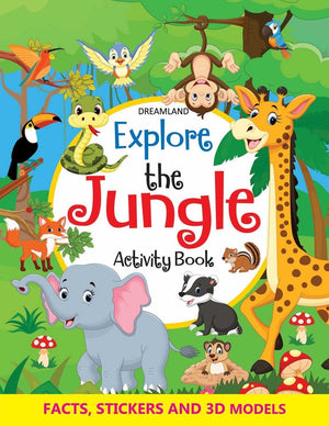 Dreamland Publications Explore The Jungle Activity Book With Stickers And 3D Models - 9789389281941