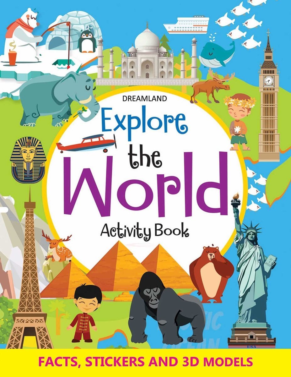 Dreamland Publications Explore The World Activity Book With Stickers And 3D Models - 9789388371919