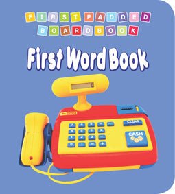 Dreamland Publications First Padded Board Book - First Word Book - 9788184514483