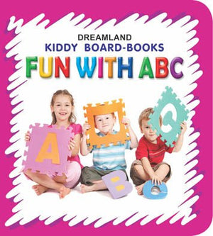 Dreamland Publications Kiddy Board Book - Fun With ABC - 9788184514582