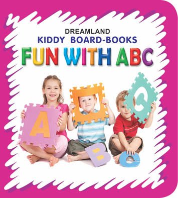 Dreamland Publications Kiddy Board Book - Fun With ABC - 9788184514582
