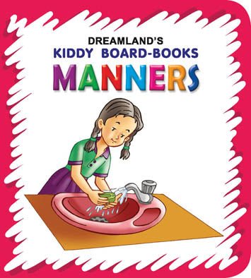 Dreamland Publications Kiddy Board Book - Manners - 9788184514612