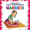 Dreamland Publications Kiddy Board Book - Manners - 9788184514612
