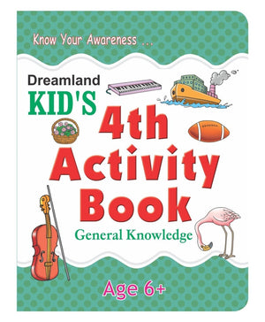 Dreamland Publications Kid's 4th Activity Book- General Knowledge - 9788184516494