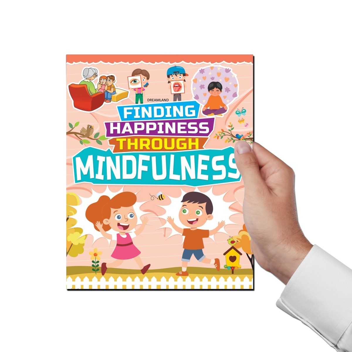 Dreamland Publications Mindfulness- Finding Happiness Series - 9789389281842