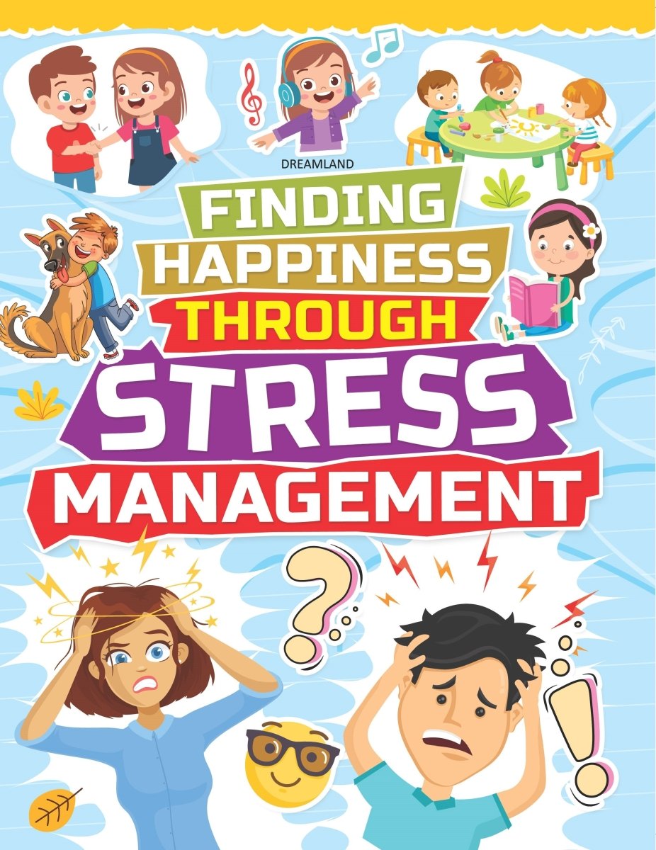 Dreamland Publications Stress Management- Finding Happiness Series - 9789389281811