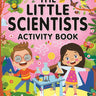 Dreamland Publications The Little Scientists Activity Book for Kids Age 4+ - 9789358069983