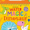 Dreamland Publications Water Magic Dinosaur- With Water Pen- Use Over And Over Again - 9789389281972
