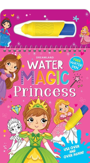 Dreamland Publications Water Magic Princess- With Water Pen- Use Over And Over Again - 9788194298014
