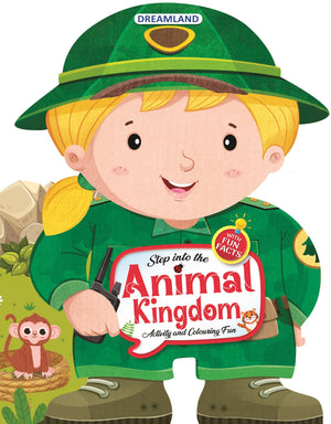 Dreamland Step into the Animal Kingdom- Activity and Colouring Fun Book for Age 4+ - Books