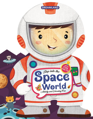 Dreamland Step into the Space World - Activity and Colouring Fun Book for Age 4+ - Books