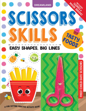 Dreamland Tasty Foods Scissors Skills Activity Book with Safe Scissors 4-7Y - Books