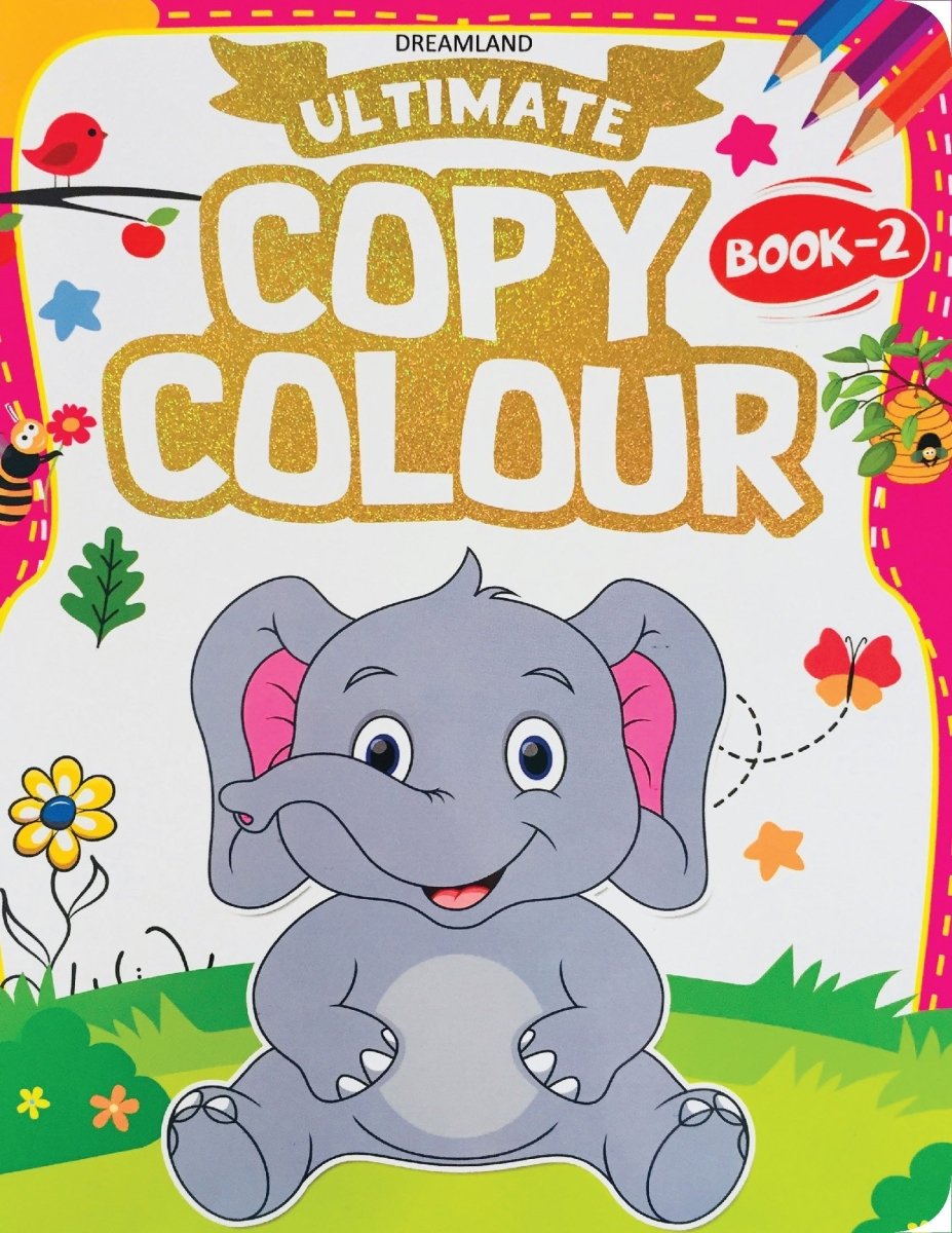 Dreamland Ultimate Copy Colour Book 2 - 9789389281149