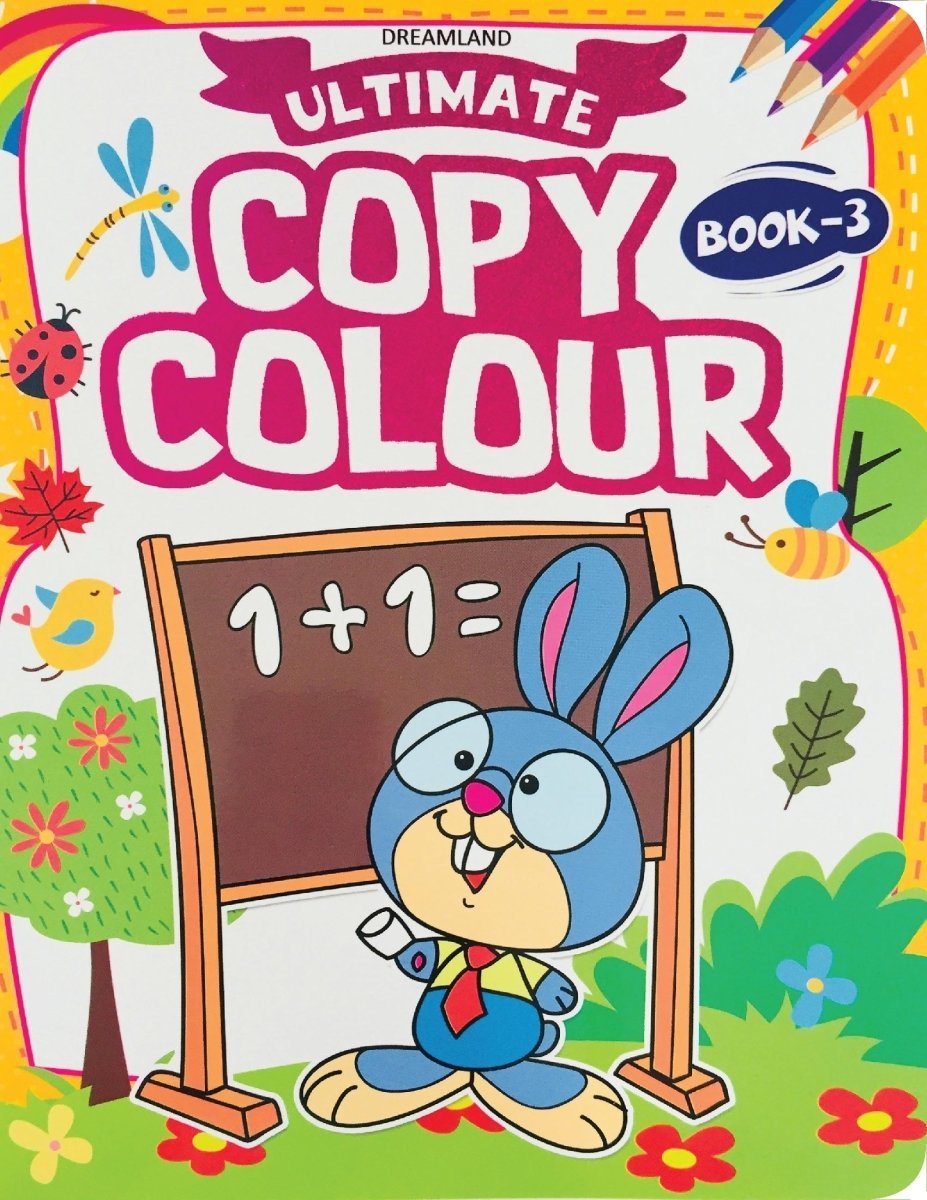 Dreamland Ultimate Copy Colour Book 3 - 9789389281156