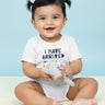 I Have Arrived Baby Onesie - Preemie Newborn Onesie