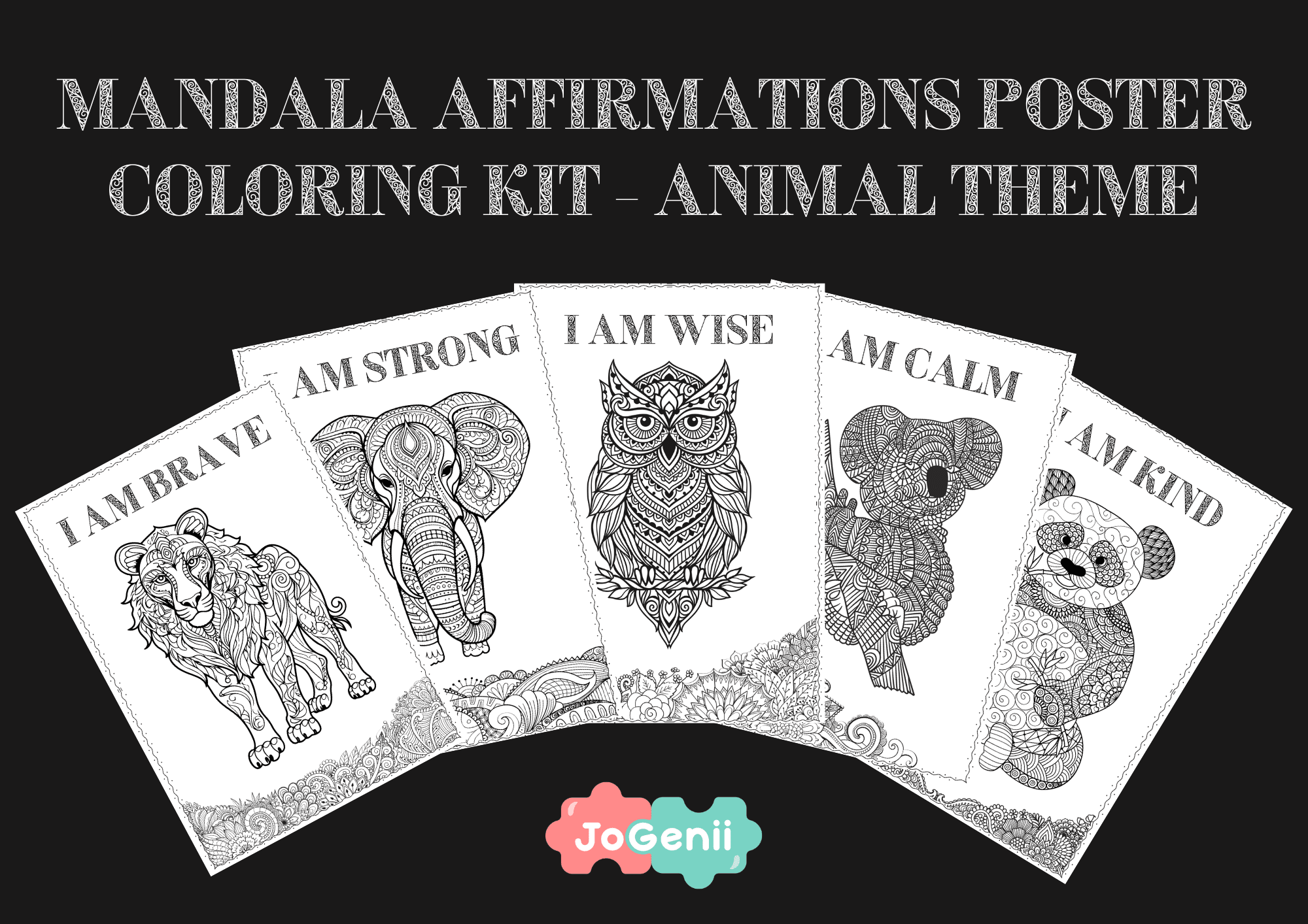 JoGenii Mandala Affirmations Poster Coloring Kit – Animal Theme - Art & Craft