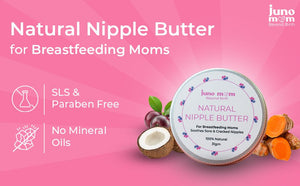 Juno Mom Natural Nipple Butter for New Moms | Fast - Absorbing Moisturizer - JM_01NB