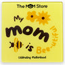My Mom is Beautiful - Coaster - COS - MYMIB