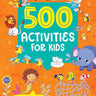 Om Books International 500 Activities for Kids Book- 1 - ‎ 9789395701914