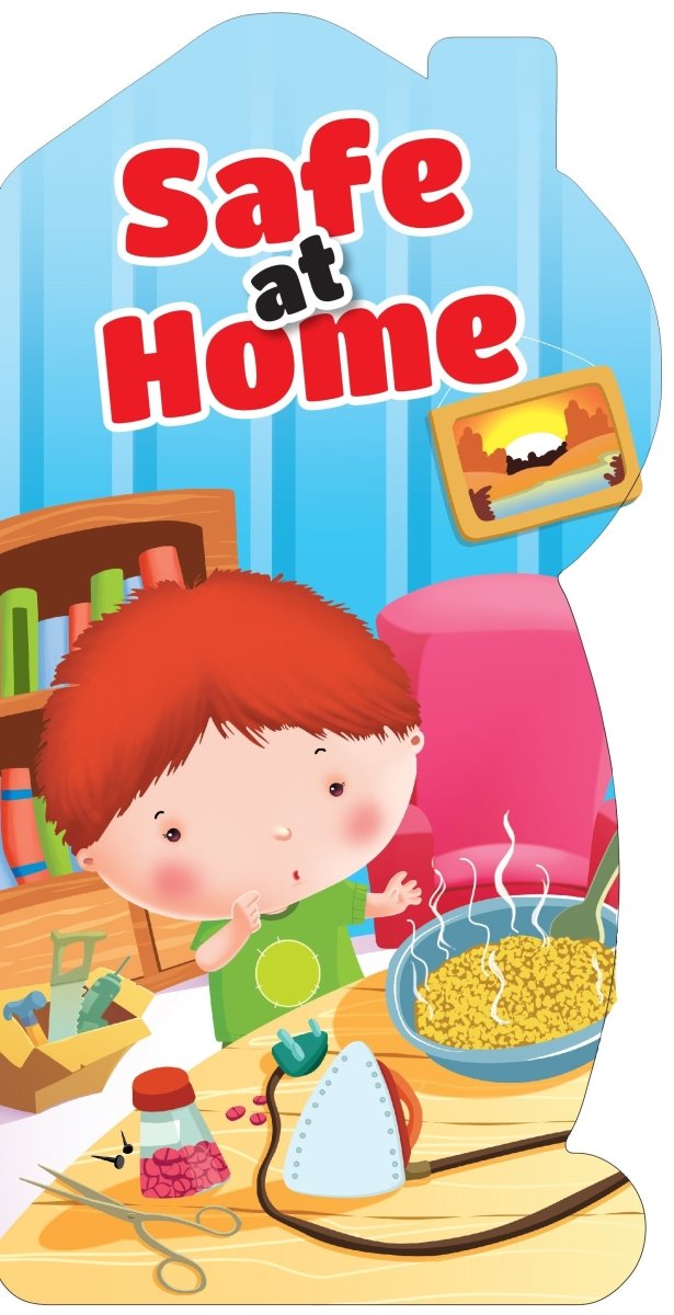 Om Books International Board Book: Safe at Home (Let's be Safe) - 9789386108012