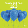 Om Books International Board Book-Touch and Feel: 123 (Touch & Feel) - 9789382607205