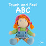 Om Books International Board Book-Touch and Feel: ABC (Touch & Feel) - 9789382607755