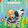 Om Books International Board Book-Touch and Feel: Baby Animals: Touch and Feel series - 9789386410849