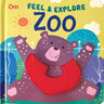 Om Books International Board Book-Touch and Feel: Feel & Explore Zoo - 9789353763589